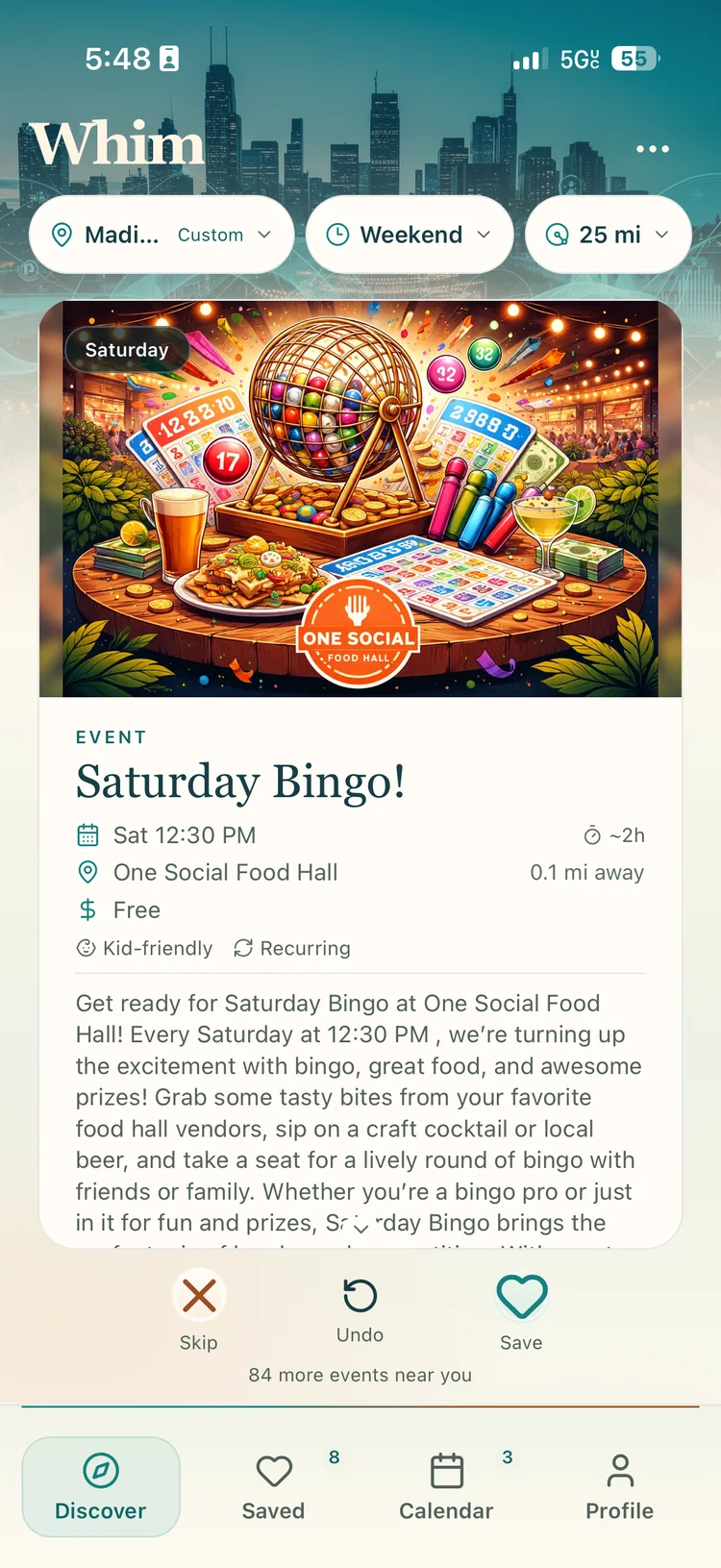 Whim Discover showing a nearby event with location, date and distance filters and Skip, Undo and Save controls